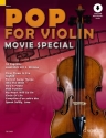 Pop for Violin - Movie Special (+Online Audio) fr 1-2 Violinen