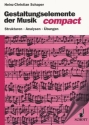 Gestaltungselemente der Musik compact Strukturen - Analysen - bungen
