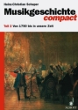 Musikgeschichte compact Teil 2 Von 1750 bis in unsere Zeit