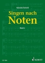 Singen nach Noten Band 2 Praktische Musiklehre fr Chorsnger zum Erlernen des Vom-Blatt-Singen