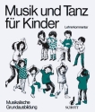 Musik und Tanz fr Kinder Musikalische Grundausbildung fr Kinder im Grundschulalter Lehrerband