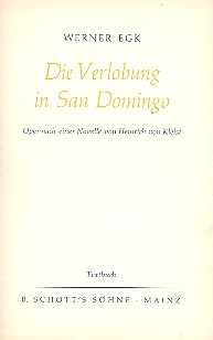 Die Verlobung in San Domingo Oper in 2 Aufzgen Textbuch/Libretto