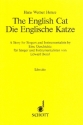 Die Englische Katze Eine Geschichte fr Snger und Instrumentalisten Textbuch/Libretto