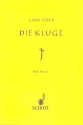 Die Kluge fr Soli und Orchester Textbuch/Libretto