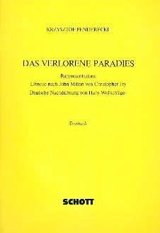 Das verlorene Paradies fr Soli, gemischter Chor, Kinderchor und Orchester Textbuch/Libretto