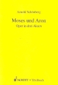 Moses und Aron fr Soli, Chor und Orchester Textbuch/Libretto
