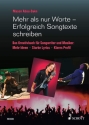 Mehr als nur Worte - Erfolgreich Songtexte schreiben Das Kreativbuch fr Songwriter und Musiker Lehrbuch