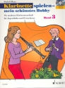 Klarinette spielen - mein schnstes Hobby Band 3 (+CD) fr Klarinette (deutsches und Bhm-System)