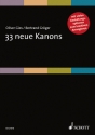 33 neue Kanons fr Gesang Chorpartitur