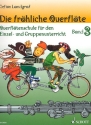 Die frhliche Querflte Band 3 - Schule fr Flte