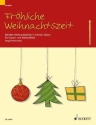 Frhliche Weihnachtszeit fr Sopran- und Alt-Blockflte Spielpartitur