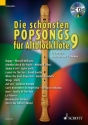 Die schnsten Popsongs Band 9 (+CD) fr 1-2 Altblockflten Spielpartitur