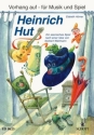 Heinrich Hut für Kinderchor und Instrumente Sing- und Spielpartitur