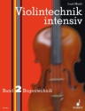 Violintechnik intensiv Band 2 fr Violine