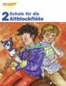 Spiel und Spa mit der Blockflte Band 2 - Schule fr Altblockflte