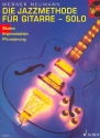 Die Jazzmethode (+CD) fr Gitarre solo Skalen - Improvisation - Phrasierung