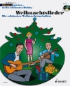 Gitarre spielen - mein schnstes Hobby - Weihnachtslieder (+CD) fr Gitarre