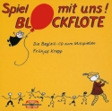 Spiel mit uns Blockflte CD fr Blockflte zur Schule Band 1