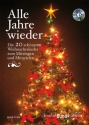 Alle Jahre wieder (+CD) Die 20 schnsten Weihnachtslieder zum Singen und Spielen