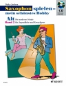 Saxophon spielen - mein schnstes Hobby Band 2 (+CD) fr Altsaxophon