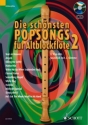 Die schnsten Popsongs fr Alt-Blockflte Band 2 (+CD) fr 1-2 Alt-Blockflten