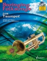 Swinging Folksongs for Trumpet (+CD) für Trompete, Klavier ad libitum Spielbuch