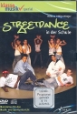 Streetdance in der Schule (+CD) and DVD Materialien fr den Musik- und Sportunterricht DVD-Video, Audio-CD und Tanzbeschreibungen