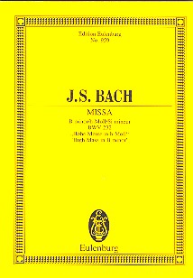 H-Moll-Messe BWV232 für Soli, Chor und Orchester Studienpartitur