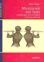 Musizieren mit links Linkshndiges Instrumentalspiel in Theorie und Praxis