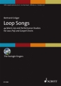 Loop Songs (+CD) fr gem Chor a cappella Partitur