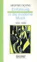Einführung in die moderne Musik 1900-1950 