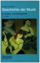 Geschichte der Musik Ein Studien- und Prfungshelfer 17. Auflage