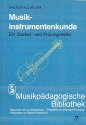 Musikinstrumentenkunde Ein Studien- und Prüfungshelfer MUSIKPAEDAGOGISCHE BIBLIOTHEK BD.7