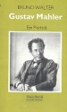 Gustav Mahler Ein Portrait