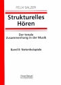 Strukturelles Hren Band 2: Notenbeispiele Der tonale Zusammenhang in der Musik