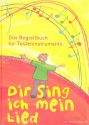 Dir sing ich mein Lied Begleitbuch fr Tasteninstrumente gebunden