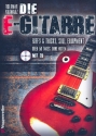 Die E-Gitarre (+CD): fr E-Gitarre in Tabulatur (ohne Noten) Neuausgabe 2013
