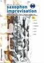 Saxophon Improvisation (+CD) Akkorde, Scales, Licks, Patterns, bungen und Warm-ups