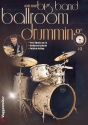Big Band Ballroom Drumming (+CD): fr Schlagzeug