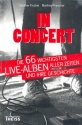 In Concert die 66 wichtigsten Live-Alben aller Zeiten und ihre Geschic