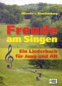 Freude am Singen Ein Liederbuch fr Senioren (1-2stimmig)