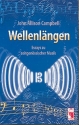 Wellenlängen Essays zu zeitgenössischer Musik