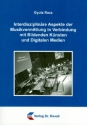 Interdisziplinre Aspekte der Musikvermittlung in Verbindung mit Bildenden Knsten und Digitalen Medien