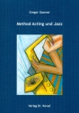 Method Acting und Jazz