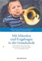 Mit Mikrofon und Fragebogen in die Grundschule Jedem Kind ein Instrument (JeKi) - eine empirische Lngsschnittstudie zum Instrumentalunterricht