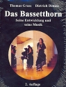 Das Bassetthorn Seine Entwicklung und seine Musik