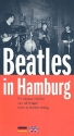 Beatles in Hamburg - ein kleines Lexikon