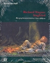 Richard Wagner - Siegfried ein psychoanalytischer Opernfhrer