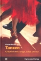 Tanzen Glcklich mit Tango, Salsa und Co gebunden