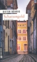 Schattengold - ein musikalischer Kriminalroman nach den Madegassischen Gesngen von Maurice Ravel broschiert